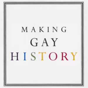 3. Making Gay History