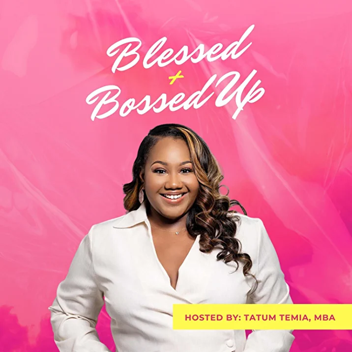 blessed and bossed up podcast