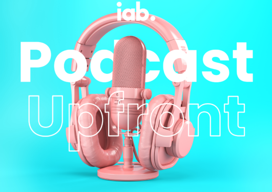 5 Key Takeaways from the 2022 IAB Podcast Upfront